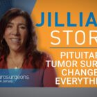 Jilian talks about her pituitary tumor surgery.